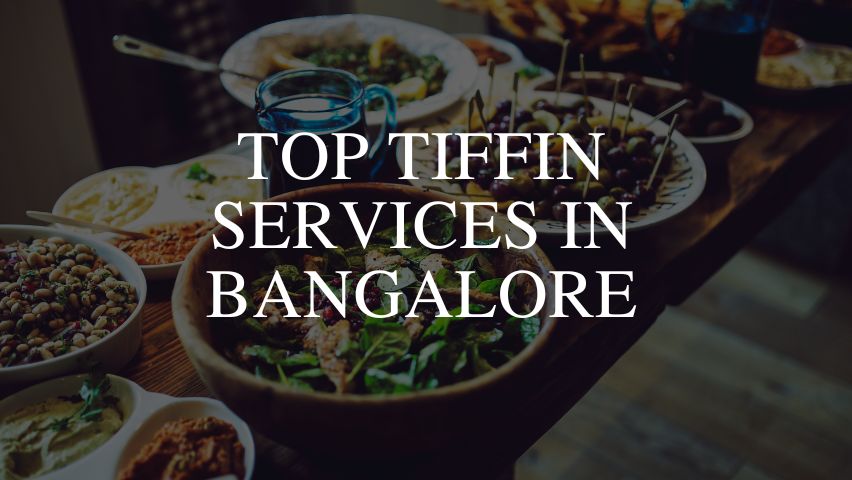 top-tiffin-services-bangalore